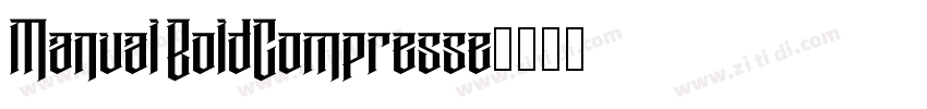 Manual BoldCompresse字体转换